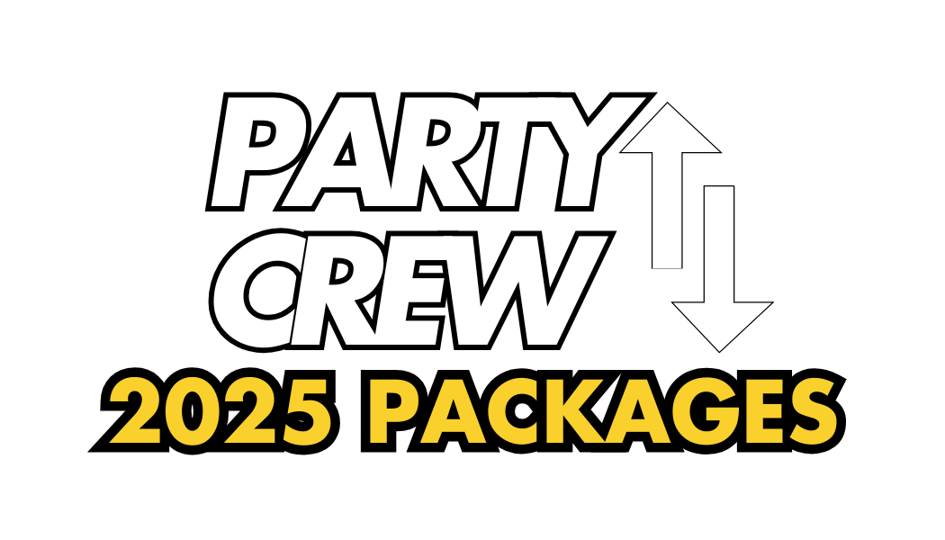 PARTYCREW 2025 PACKAGES